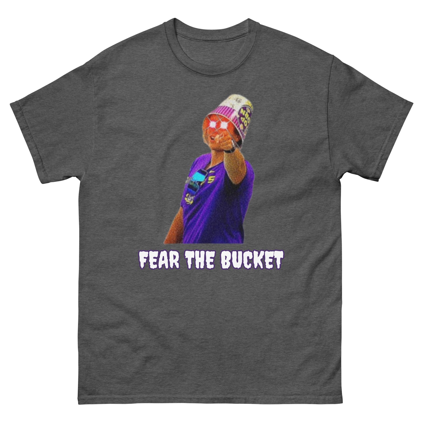 Fear the bucket t-shirt